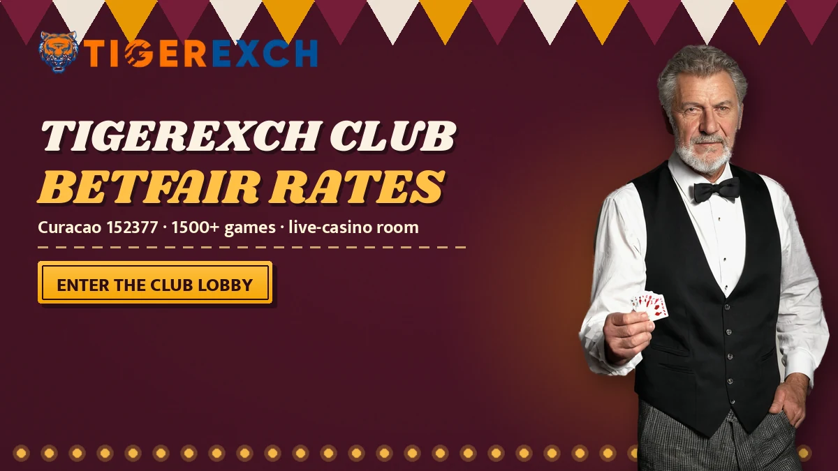 Tigerexch Club betfair rates poster with the line Curacao 152377 · 1500+ games · live-casino room and a enter the club lobby ribbon, bunting big-top backdrop, card
