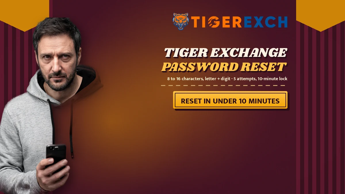 Tiger Exchange password reset poster with the line 8 to 16 characters, letter + digit · 5 attempts, 10-minute lock and a reset in under 10 minutes ribbon, curtain